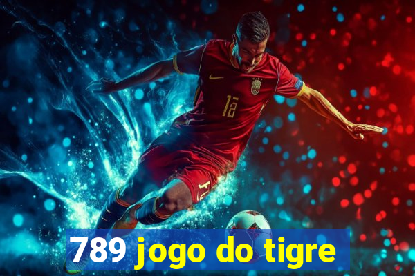 789 jogo do tigre